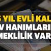 25 yıl kocası ile evli kalan kadınlara 1500 TL aylık maaş! Ev hanımları nasıl emekli olur? İşte yapmanız gerekenler 25 yıl kocası ile evli kalan kadınlara 1500 TL aylık maaş! Ev hanımları nasıl emekli olur? İşte yapmanız gerekenler