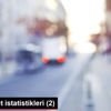 Dış ticaret istatistikleri (2)
