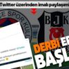 Fenerbahçe - Beşiktaş derbisi erken başladı! Twitter üzerinden imalı paylaşımlar...