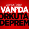 Van Muradiye'de Korkutan Deprem