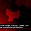 Bakan Karaismailoğlu, Amasya Çevre Yolu şantiyesinde ...