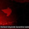 Yozgat ın Derbent köyünde karantina kaldırıldı