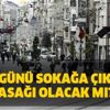 27-28 Haziran sokağa çıkma yasağı var mı? YKS günü sokağa çıkma yasağı olacak mı?