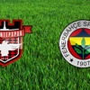 Gaziantepspor-Fenerbahçe (Canlı)