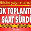 Son dakika! Milli Güvenlik Kurulu (MGK) Bildirisi yayımlandı