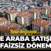 SON DAKİKA! Ev, araba, iş yeri, dükkan satışında faizsiz dönem! Yasa değişiyor... SON DAKİKA! Ev, araba, iş yeri, dükkan satışında faizsiz dönem! Yasa değişiyor...