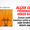 Zaman'dan seçim provokasyonu Zaman'dan seçim provokasyonu