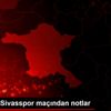 Beşiktaş-Sivasspor maçından notlar