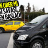 Taksicilerden Uber kararına itiraz