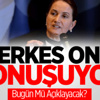 Merak Akşener Bugün Mü Adaylığını Açıklayacak? Merak Akşener Bugün Mü Adaylığını Açıklayacak?