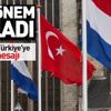 Son dakika: Türkiye ve Hollanda arasında yeni dönem!