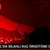 İSTANBUL DA SİLAHLI SUÇ ÖRGÜTÜNE OPERASYON