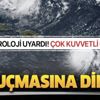 Meteoroloji'den kuvvetli rüzgar uyarısı: Çatı uçmalarına dikkat! 29 Ağustos hava durumu