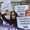 ‘Anne Olup Aileye Köle Olmayacağız’ ‘Anne Olup Aileye Köle Olmayacağız’