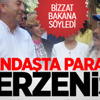 Bakana 'Vatandaşta para yok' serzenişi Bakana 'Vatandaşta para yok' serzenişi