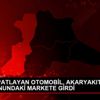 LASTİĞİ PATLAYAN OTOMOBİL, AKARYAKIT İSTASYONUNDAKİ ...