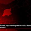 Kop Dağı Tüneli inşaatında yaralanan işçilerden biri ... Kop Dağı Tüneli inşaatında yaralanan işçilerden biri ...