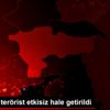 Ağrı da 3 terörist etkisiz hale getirildi Ağrı da 3 terörist etkisiz hale getirildi