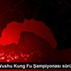 Türkiye Wushu Kung Fu Şampiyonası sürüyor Türkiye Wushu Kung Fu Şampiyonası sürüyor