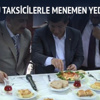 Davutoğlu, taksicilerle menemen yedi