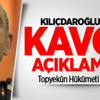 Kılıçdaroğlu'ndan 'Kavga' açıklaması Kılıçdaroğlu'ndan 'Kavga' açıklaması