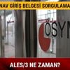 ALES ne zaman sınav giriş belgesi sorgula ÖSYM 2018 ALES soruları puan hesaplama nasıl olacak