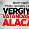 110 TL Desteğe 99 TL vergi