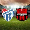 Ziraat Türkiye Kupası maç sonucu: Erbaaspor 0-1 Yozgatspor