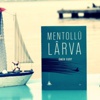Ömür Kurt’tan Mentollü Lârva
