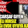 ﻿Suriyeli hırsız girdiği evde uyuya kaldı