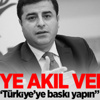 Demirtaş'ı Uyanıklığı!