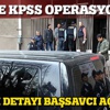 KPSS operasyonu: 61 gözaltı KPSS operasyonu: 61 gözaltı