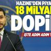 Hazine'den piyasalara 18 milyarlık doping Hazine'den piyasalara 18 milyarlık doping