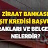 Ziraat Bankası taşıt kredisi başvuru evrakları ve belgeleri nelerdir? Ziraat (2.el-sıfır) taşıt kredisi başvurusu nasıl yapılır?