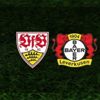 Bundesliga Stuttgart - Bayer Leverkusen | CANLI Bundesliga Stuttgart - Bayer Leverkusen | CANLI