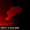 GÜNDEM ÖZETİ / 4 Ocak 2020