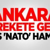 Ankara harekete geçti! Flaş 'Nato' hamlesi