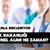 Sağlık Bakanlığı personel alımı ne zaman? Sağlık Bakanlığı 8.844 personel atama kılavuzu yayınlandı mı? Sağlık Bakanlığı personel alımı ne zaman? Sağlık Bakanlığı 8.844 personel atama kılavuzu yayınlandı mı?