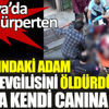 ﻿68 yaşındaki adam önce sevgilisini öldürdü sonra kendi canına kıydı