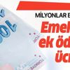 Emekliye ek ödeme son dakika SSK, SGK ve Bağ-Kur emeklilerinin ek ödeme ücreti kaç para olacak? Emekliye ek ödeme son dakika SSK, SGK ve Bağ-Kur emeklilerinin ek ödeme ücreti kaç para olacak?