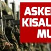 Askerlik düşecek mi, kısalıyor mu? Askerlik 9 aya inecek mi? Askerlik düşecek mi, kısalıyor mu? Askerlik 9 aya inecek mi?