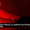 Son dakika... Bakan Pekcan duyurdu: Ro-Ro seferleriyle ilgili önemli karar
