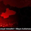 Tokat ta sosyal mesafeli 1 Mayıs kutlaması