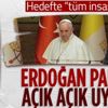 Son dakika: Başkan Recep Tayyip Erdoğan, Papa ile Filistin'i görüştü