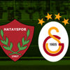 ﻿Hatayspor - Galatasaray canlı anlatım