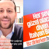 İtalyan Belediye Başkanı: Her şey nasıl güzel olacak
