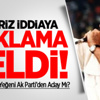 Sürpriz İddiaya Açıklama Geldi! Sürpriz İddiaya Açıklama Geldi!
