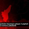 Adana da polisten kaçmaya çalışan 3 şüpheli kovalamaca ...