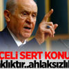 Devlet Bahçeli'den sert sözler