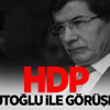 HDP Davutoğlu İle Görüşecek! HDP Davutoğlu İle Görüşecek!